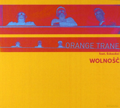 Orange Trane: Wolność [CD]