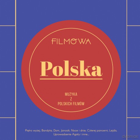 Filmowa Polska: muzyka z polskich filmów [Winyl]
