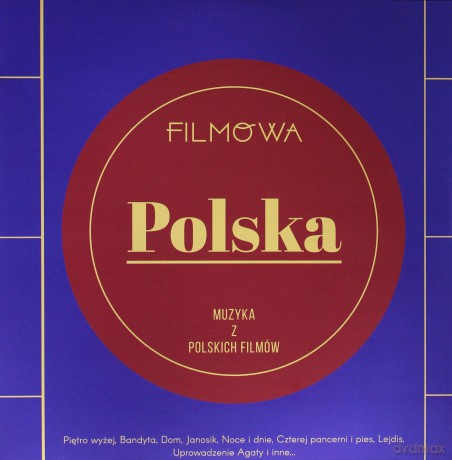 Filmowa Polska: muzyka z polskich filmów [Winyl]