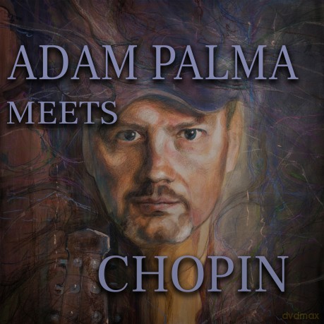 Adam Palma: Adam Palma meets Chopin [CD]
