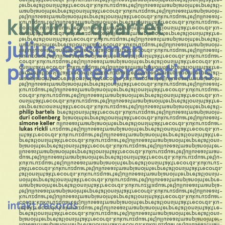 Kukuruz Quartet: Julius Eastman-Piano Interpretations [CD]