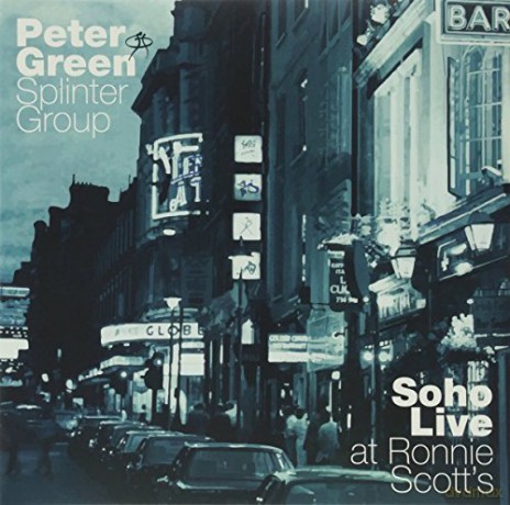 Peter Green Splinter Group: Soho Live At Ronnie Scott's [2xWinyl]