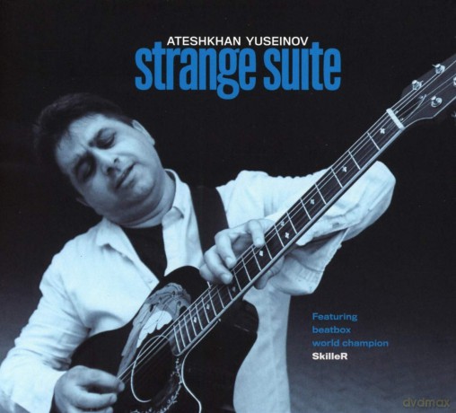 Ateshkhan Yuseinov: Strange Suite [CD]