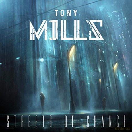Tony Mills: Streets Of Chance [CD]