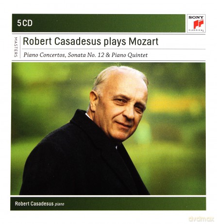 Robert Casadesus: Robert Casadesus Plays Mozart - Sony Classical Masters [5CD]