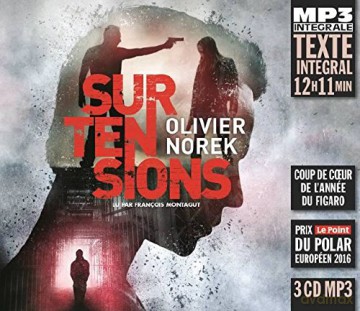 Olivier Norek: Surtensions. Lu Par Francois Montagut [3CD]