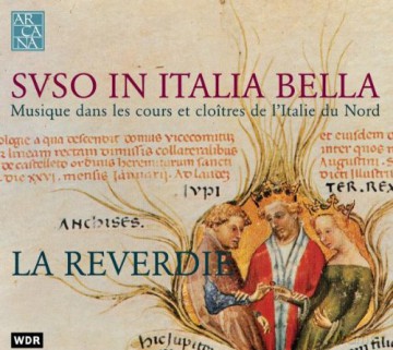 La Reverdie: Suso In Italia Bella [CD]