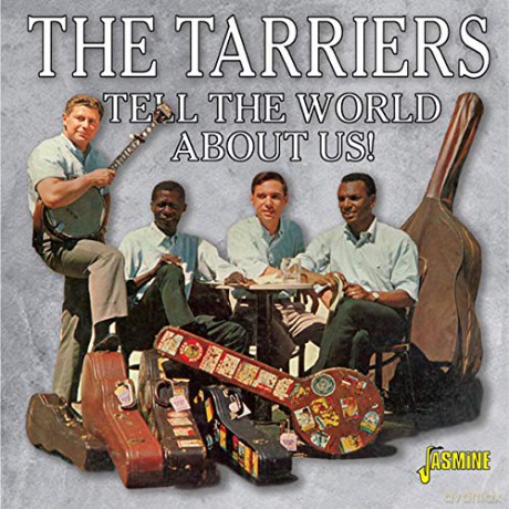 Tarriers: Tell The World About Us! [CD]