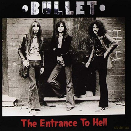Bullet: The Entrance To Hell [CD]