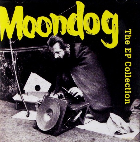 Moondog: The Ep Collection [CD]