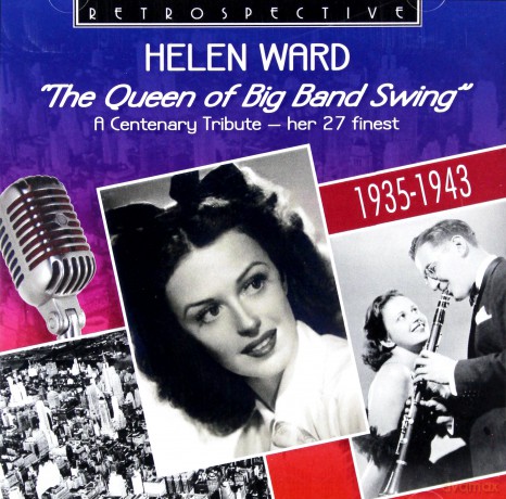 Helen Ward: The Queen Of Big Band Swing-Her 27 [CD]
