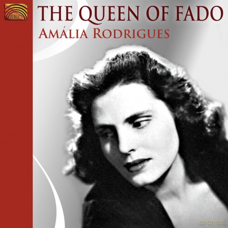 Amalia Rodrigues: The Queen Of Fado [CD]