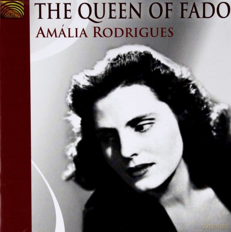 Amalia Rodrigues: The Queen Of Fado [CD]
