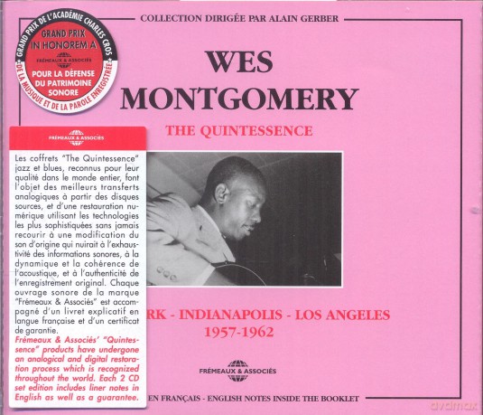 Wes Montgomery: The Quintessence. New York-Indianapolis-Los Angeles (1957-1962) [2CD]