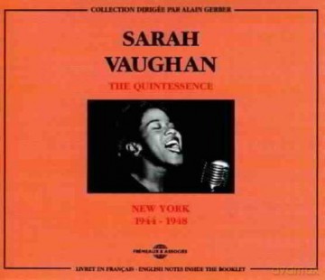 Sarah Vaughan: The Quintessence: New York 1944-1948 [2CD]
