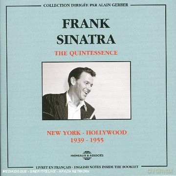 Frank Sinatra: The Quintessence: New York-Hollywood 1939-1955 [2CD]