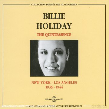 Billie Holiday: The Quintessence: New York-Los Angeles 1935-1944 [2CD]