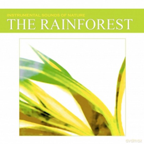 Instrumental Sounds Of Nature: The Rainforest [CD]