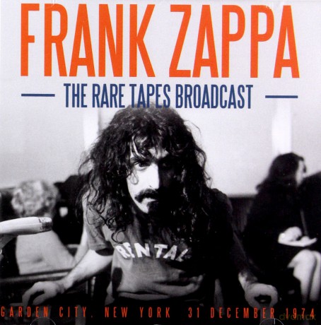 Frank Zappa: The Rare Tapes Broadcast [CD]