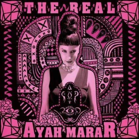 Ayah Marar: The Real [CD]