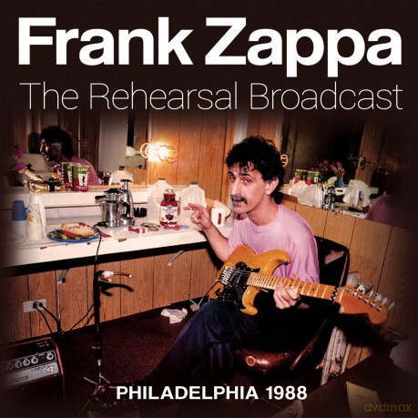 Frank Zappa: The Rehearsal Broadcast [CD]