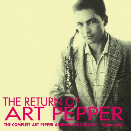 Art Pepper: The Return Of Art Pepper [CD]
