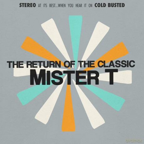 Mister T: The Return Of The Classic [CD]