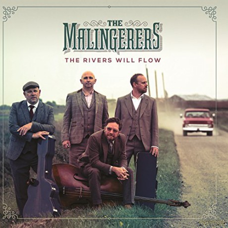 Malingerers: The Rivers Will Flow [CD]
