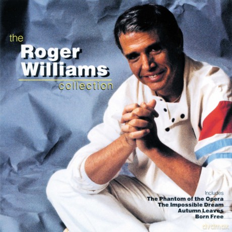 Roger Williams: The Roger Williams Collection [CD]