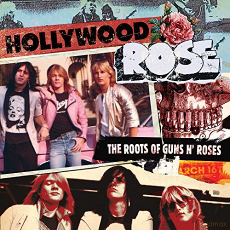 Hollywood Rose: The Roots Of Guns N Roses [CD]