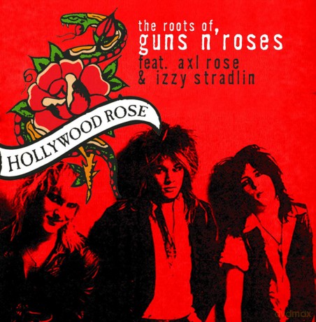 Hollywood Rose: The Roots Of Guns N Roses [CD]