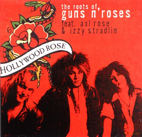 Hollywood Rose: The Roots Of Guns N Roses [CD]