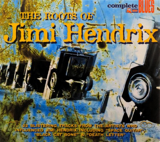 The Roots Of Jimi Hendrix [CD]