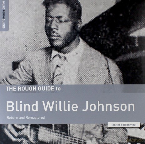 Blind Willie Johnson: The Rough Guide To Blind Willie Johnson [Winyl]