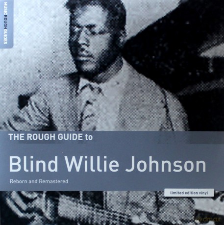 Blind Willie Johnson: The Rough Guide To Blind Willie Johnson [Winyl]