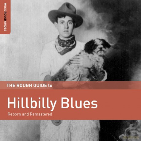 The Rough Guide To Hillbilly Blues [CD]