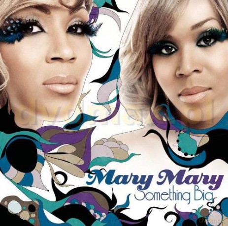 Mary Mary: Something Big [CD]
