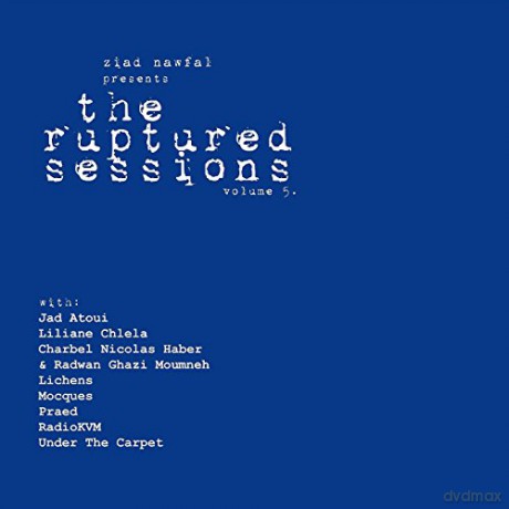 The Ruptured Sessions Volume 5 [CD]