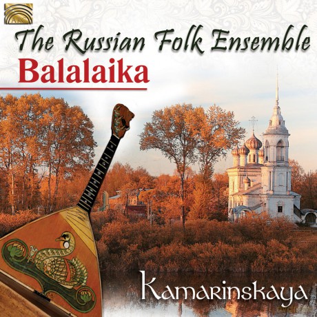 Russian Folk Ensemble Balalaika: The Russian Folk Ensemble Balalaika-Kamarinskaya [CD]