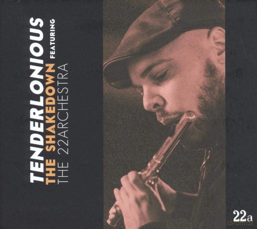 Tenderlonious: The Shakedown [CD]