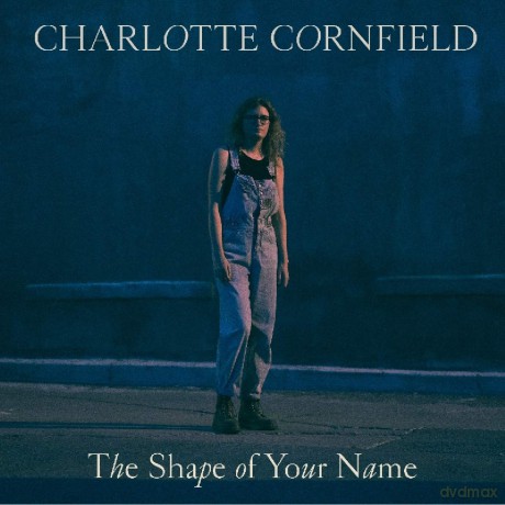 Charlotte Cornfield: The Shape Of Your Name [CD]