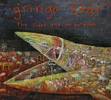 Gringo Star: The Sides And In Between [CD]