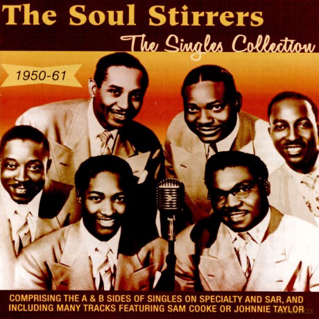 Soul Stirrers: The Singles Collection 1950-61 [2CD]