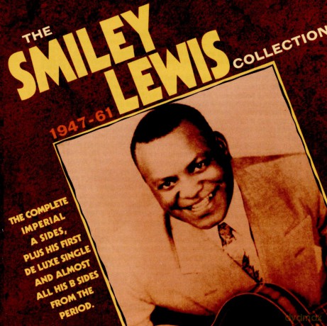 Smiley Lewis: The Smiley Lewis Collection 1947-1961 [2CD]
