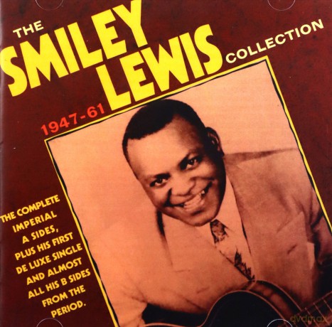 Smiley Lewis: The Smiley Lewis Collection 1947-1961 [2CD]