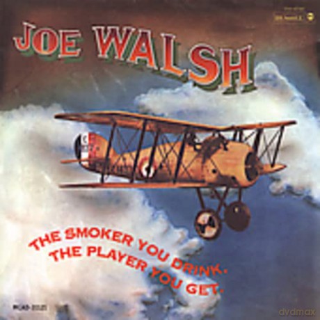 Joe Walsh: The Smoker You Drink [CD]