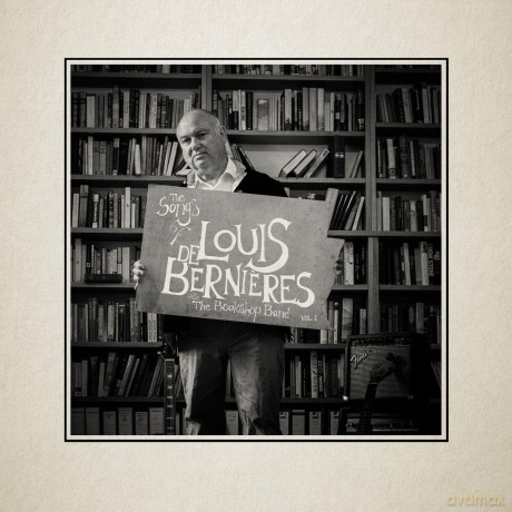 Louis De Bernieres: The Songs Of Louis De Bernieres-Vol. 1 [Winyl]