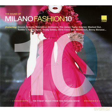 The Sound Of Milano Fashion 10 [2CD]