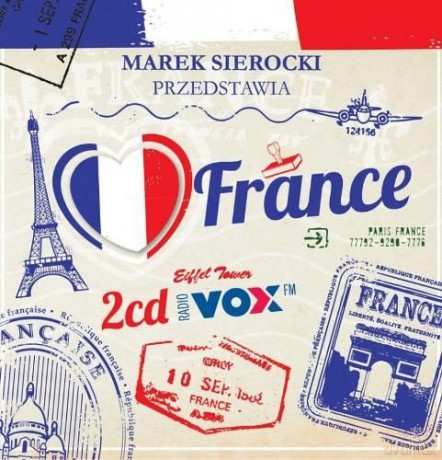 Marek Sierocki Przedstawia: I Love France [2CD]