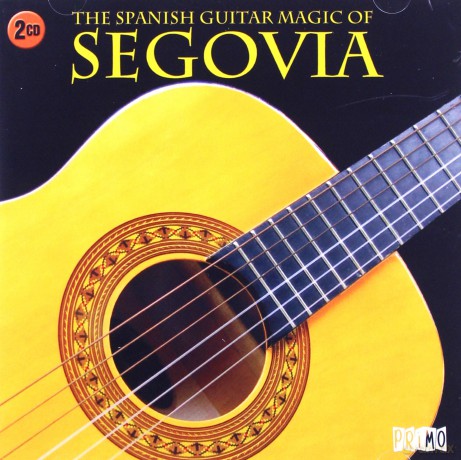 Andres Segovia: The Spanish Guitar Magic [2CD]